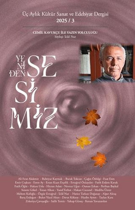 Yeniden Sesimiz - Üç Aylık Kültür Sanat ve Edebiyat Dergisi 3. Sayı | Yeniden Sesimiz Dergisi (Ciltsiz)