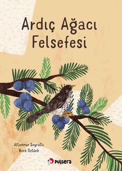 Ardıç Ağacı Felsefesi | Pulsera Yayınevi (İnce Kapak)  - Resim 1