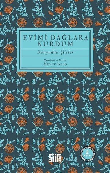 Evimi Dağlara Kurdum - Dünyadan Şiirler | Şiirden Yayınları (İnce Kapak)  - Resim 1