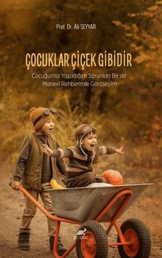 Çocuklar Çiçek Gibidir/Çocuğumla Yaşadığım Sorunları Birde Manevi Rehberimle Görüşeyim | Paradigma Akademi Yayınları (Ciltsiz)