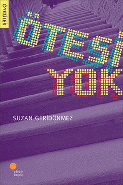 Ötesi Yok | Günışığı Yayınları