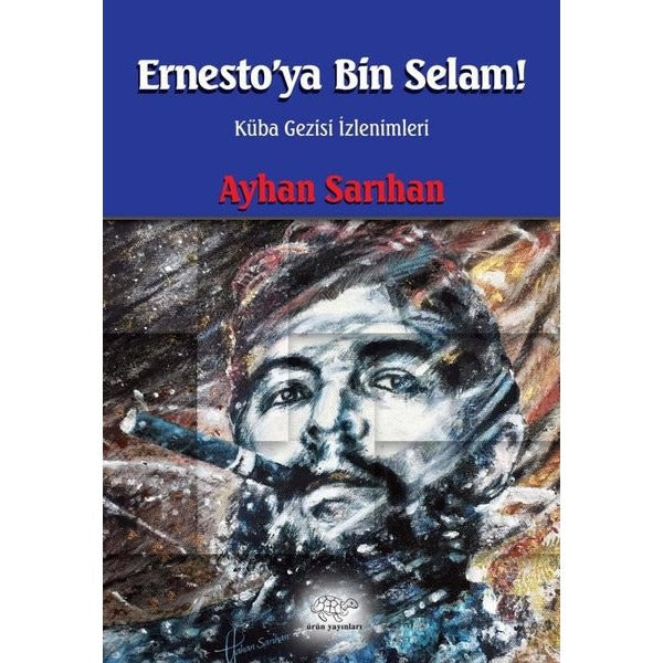 Ernesto'ya Bin Selam!