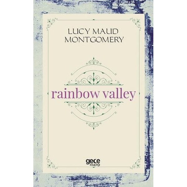 Rainbow Valley | Gece Kitaplığı