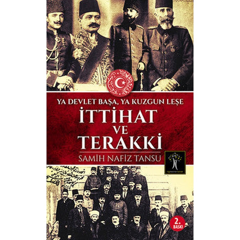 İttihat ve Terakki | İlgi Kültür Yayınları