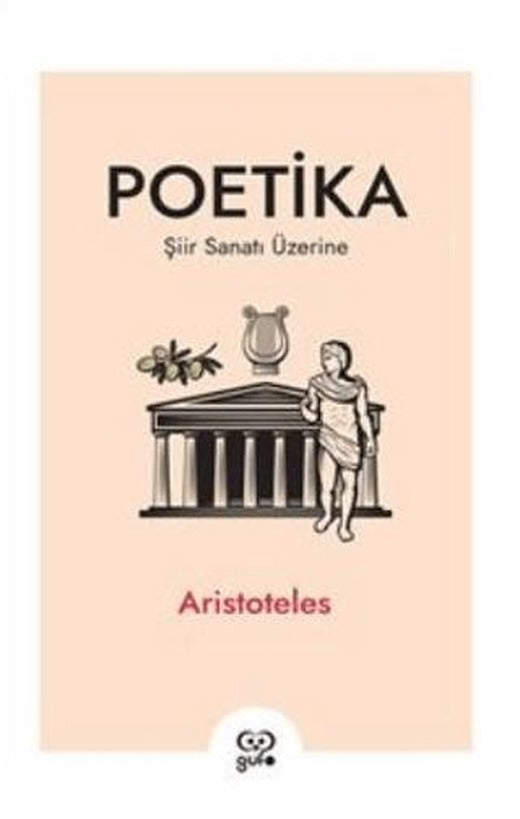 Poetika - Şiir Sanatı Üzerine | Gufo Yayınları (Ciltsiz)