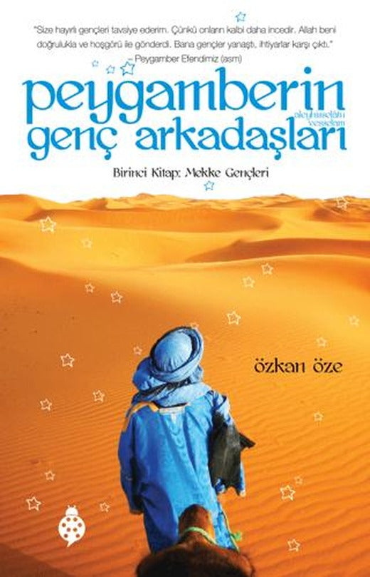 Peygamberin Genç Arkadaşları - Birinci Kitap: Mekke Gençleri