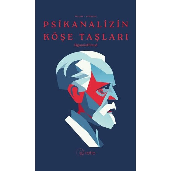 Psikanalizin Köşe Taşları | Ratio Yayınları (İnce Kapak)