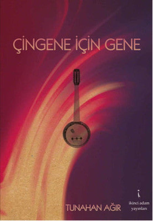 Çingene İçin Gene | İkinci Adam Yayınları