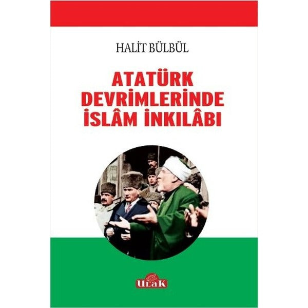 Atatürk Devrimlerinde İslam İnkilabı