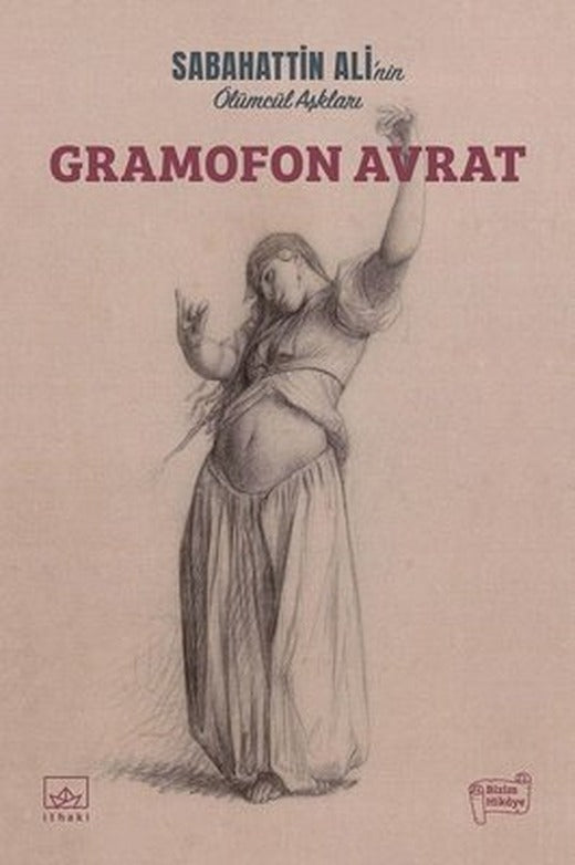 Gramofon Avrat | İthaki Yayınları