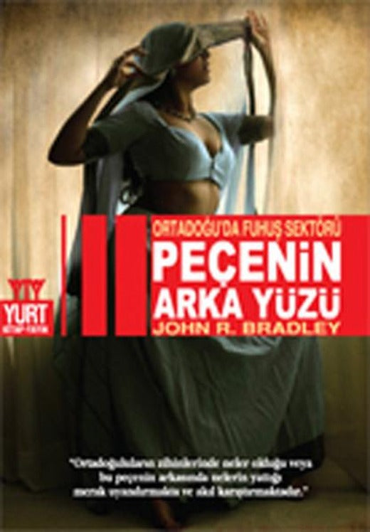 Peçenin Arka Yüzü | Yurt Kitap Yayın - Araştırma İnceleme Dizisi (İnce Kapak)