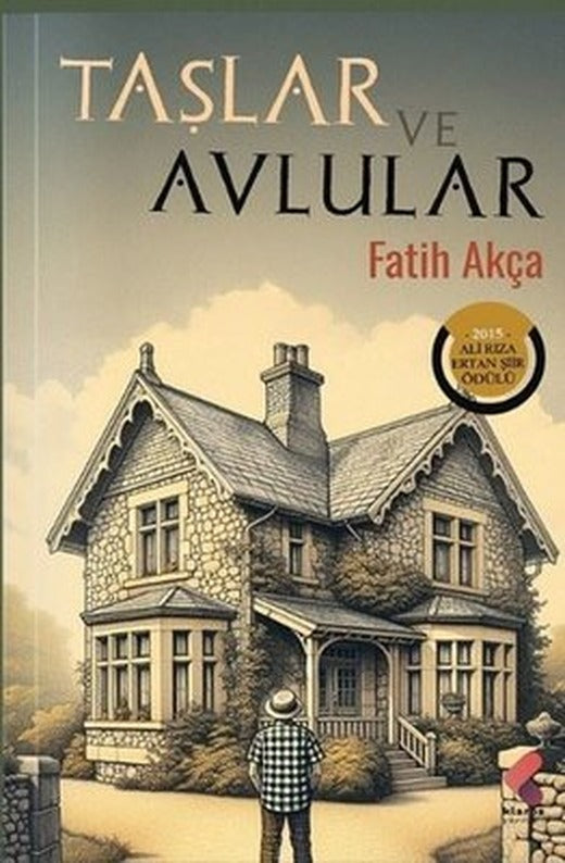 Taşlar ve Avlular | Klaros Yayınları (İnce Kapak)