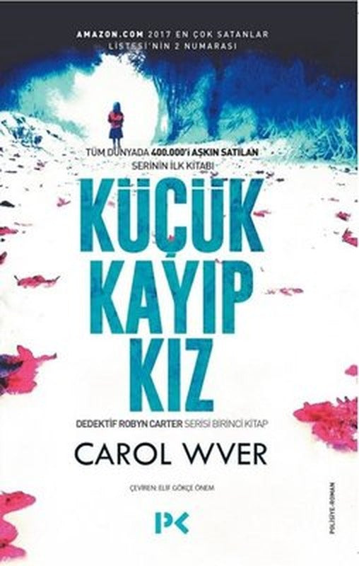 Küçük Kayıp Kız-Dedektif Robyn Carter 1.Kitap | Profil Kitap