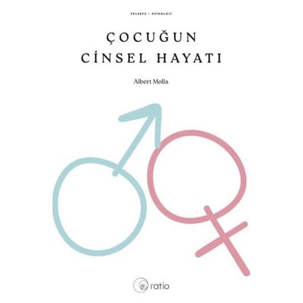 Çocuğun Cinsel Hayatı | Ratio Yayınları (İnce Kapak)