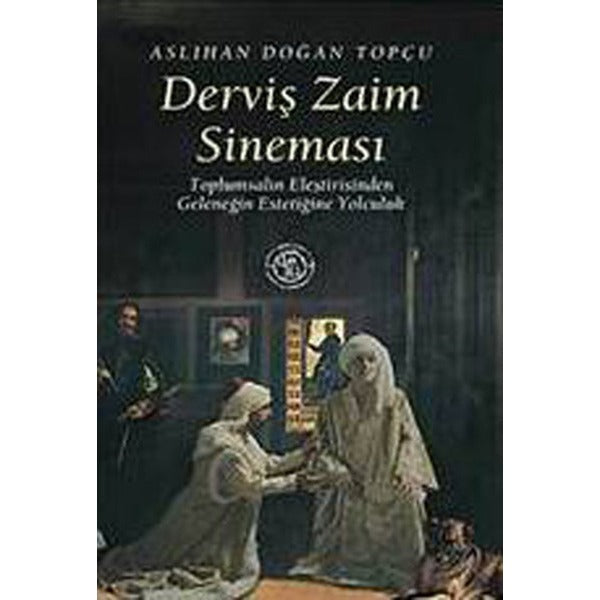 Derviş Zaim Sineması | De Ki Yayınları (Ciltsiz)