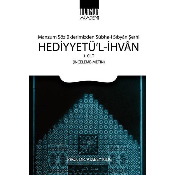 Hediyyetü'l-İhvan Cilt: 1