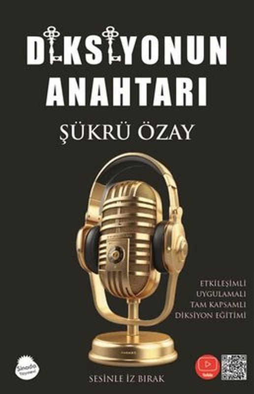 Diksiyonun Anahtarı - Etkileşimli Uygulamalı Tam Kapsamlı Diksiyon Eğitimi | Sinada Yayınevi (İnce Kapak)