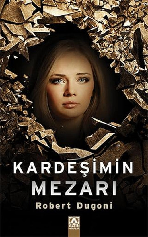 Kardeşimin Mezarı | Altın Kitaplar (Ciltsiz)