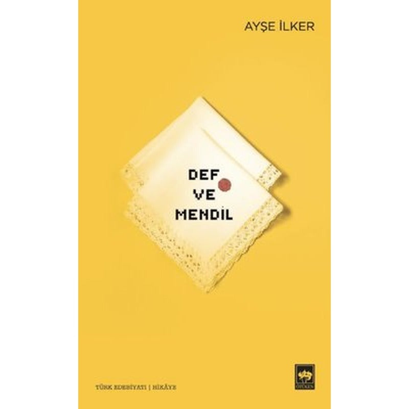 Def ve Mendil | Ötüken Neşriyat