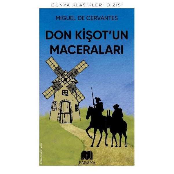 Don Kişot'un Maceraları - Dünya Klasikleri Dizisi | Parana