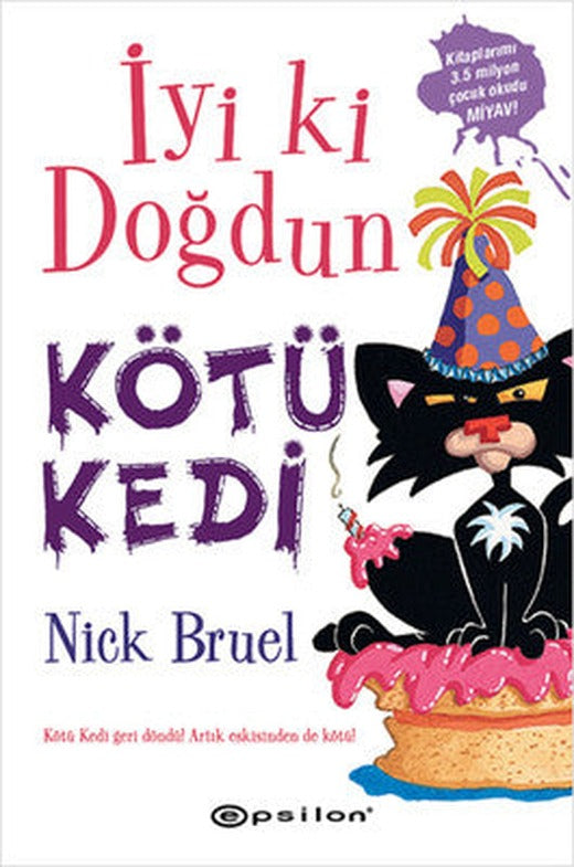 İyi ki Doğdun Kötü Kedi | Epsilon Yayınevi