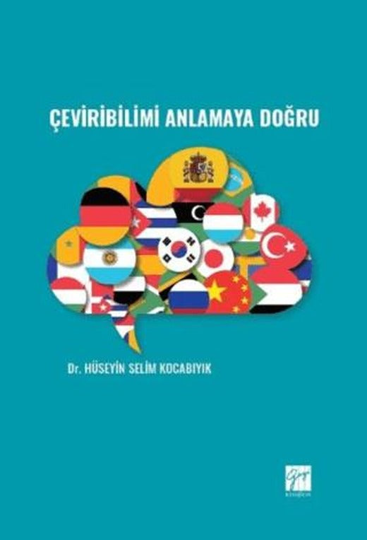 Çeviribilimi Anlamaya Doğru | Gazi Kitabevi (Ciltsiz)