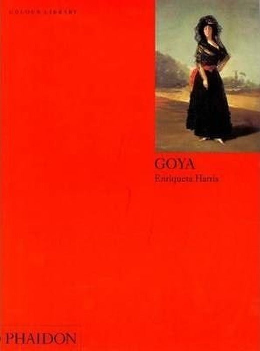 Goya (Colour Library) | Phaidon