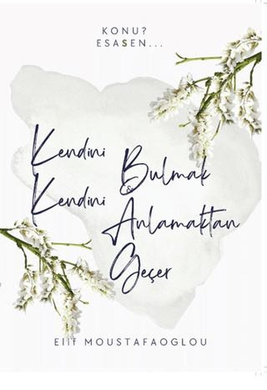 Kendini Bulmak Kendini Anlatmaktan Geçer