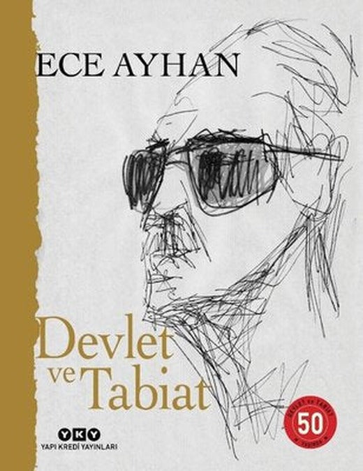 Devlet ve Tabiat - Ya da Orta İkiden Ayrılan Çocuklar İçin Şiirler 50 Yaşında - Numaralı Özel Baskı | Yapı Kredi Yayınları