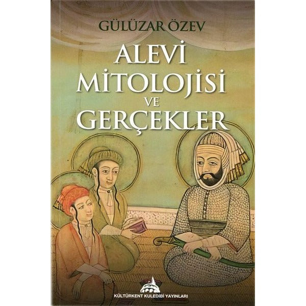 Alevi Mitolojisi ve Gerçekler