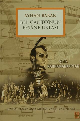 Ayhan Baran Bel Canto'nun Efsane Ustası