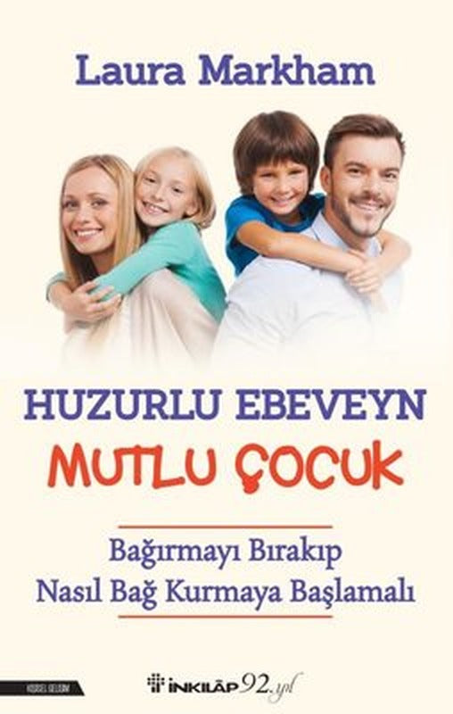 Huzurlu Ebeveyn Mutlu Çocuk | İnkılap Yayınları
