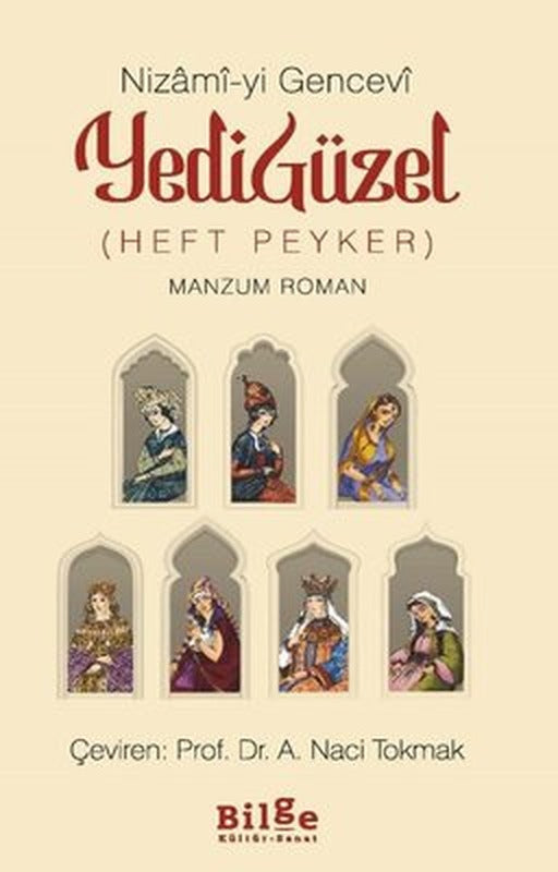 Yedi Güzel (Heft Peyker) | Bilge Kültür Sanat (İnce Kapak)