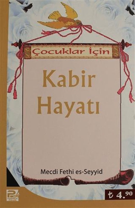 Çocuklar İçin Kabir Hayatı | Karınca & Polen Yayınları (Ciltsiz)