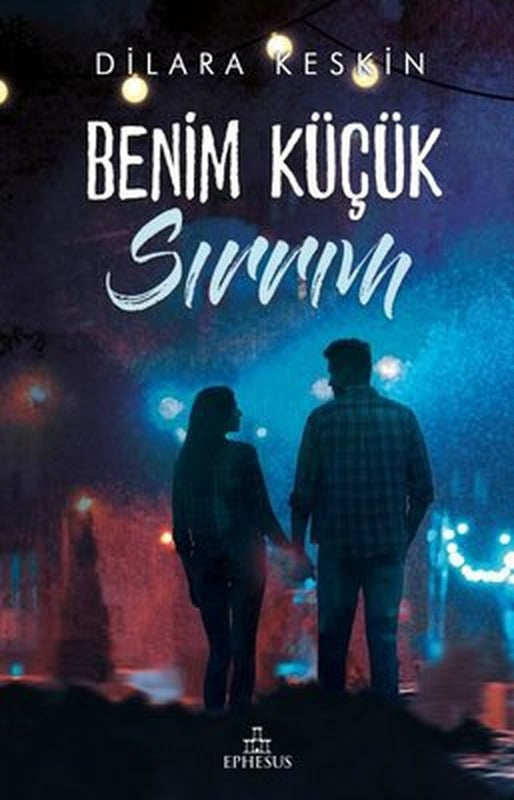 Benim Küçük Sırrım | Ephesus Yayınları