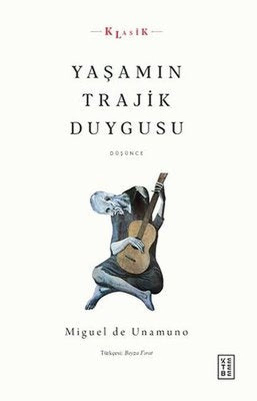 Yaşamın Trajik Duygusu - Düşünce | Ketebe Yayınları