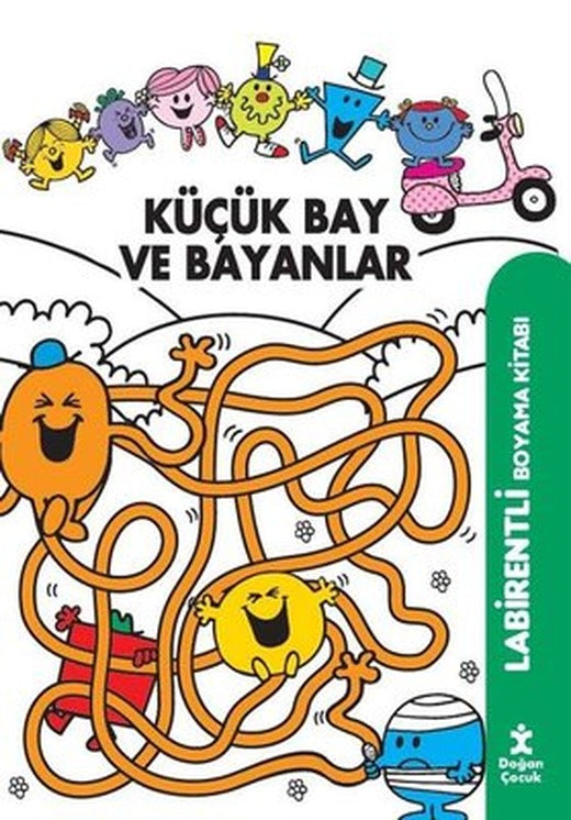 Küçük Bay ve Bayanlar - Labirentli Boyama Kitabı | Doğan Çocuk