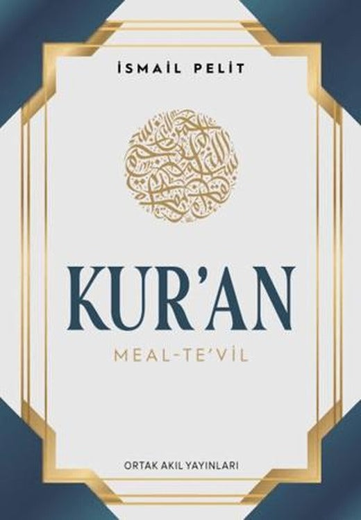 Kuran-ı Kerim Meal - Tevil (Orta Boy - Ciltli Arapçalı)