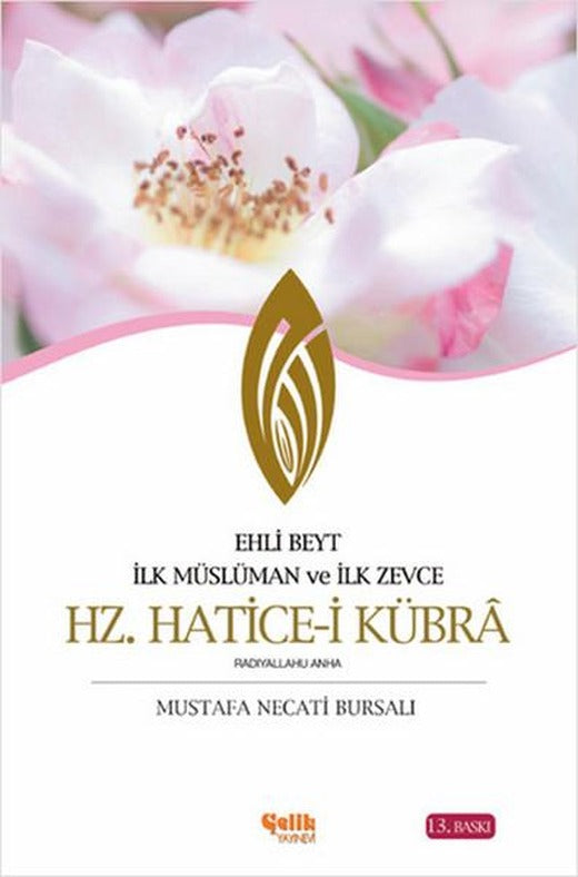 Hz. Hatice-i Kübr | Çelik Yayınevi (İnce Kapak)