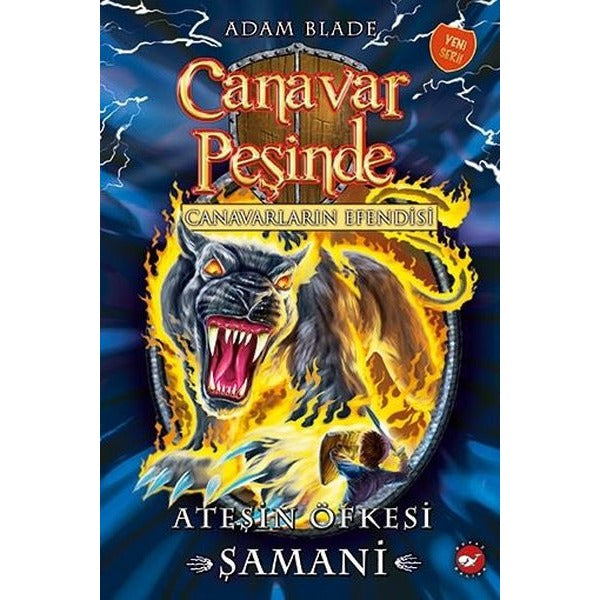 Canavar Peşinde 56-Ateşin Öfkesi | Beyaz Balina Yayınları