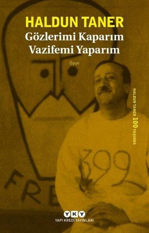 Gözlerimi Kaparım Vazifemi Yaparım | Yapı Kredi Yayınları (İnce Kapak)