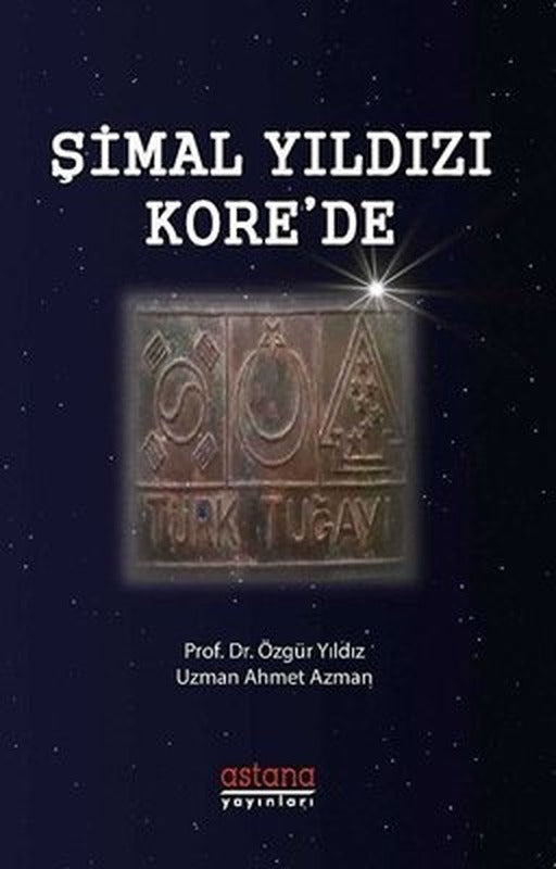 Şimal Yıldızı Kore'de | Astana Yayınları