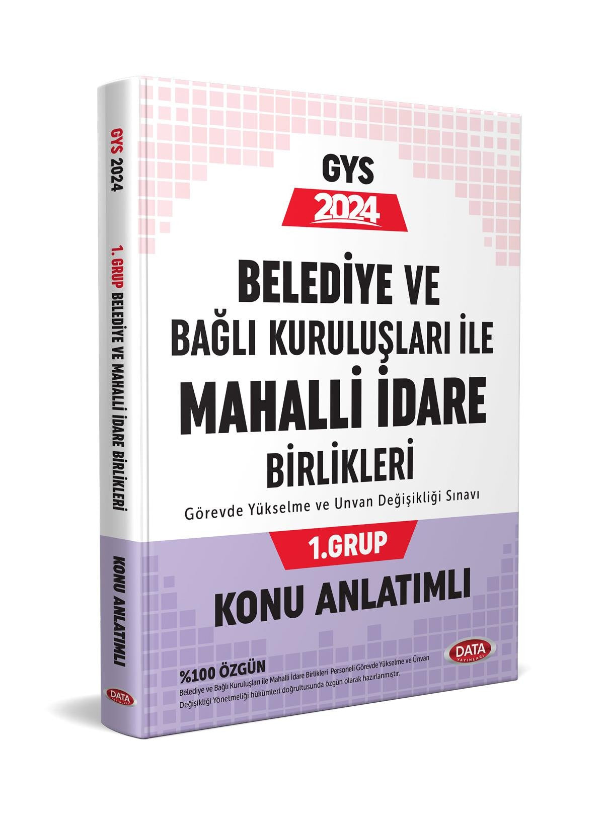 Belediye ve Bağlı Kuruluşları İle Mahalli İdare Birlikleri 1. Grup Konu Anlatımlı | Data Yayınları (Ciltsiz)