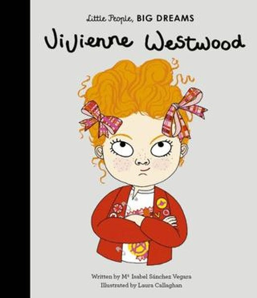 Little People, Big Dreams: Vivienne Westwood | FRANCES LINCOLN (Ciltli)