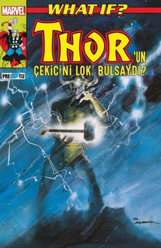 What If? Thor'un Çekicini Loki Bulsaydı? | Presstij Kitap (İnce Kapak)