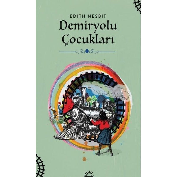 Demiryolu Çocukları | İletişim Yayınları (İnce Kapak)
