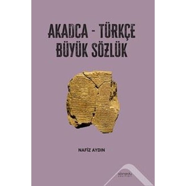 Akadca-Türkçe Büyük Sözlük