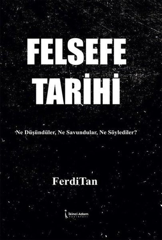 Felsefe Tarihi | İkinci Adam Yayınları (İnce Kapak)