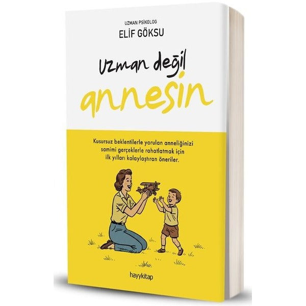 Uzman Değil Annesin | Hayykitap (İnce Kapak)