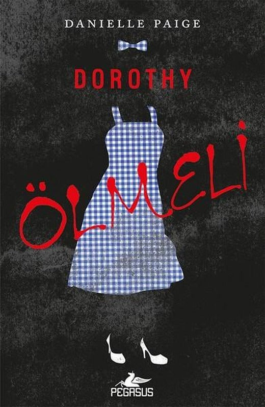 Dorothy Ölmeli | Pegasus (İnce Kapak)